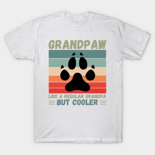 Grandpaw Like A Regular Grandpa But Cooler T-Shirt